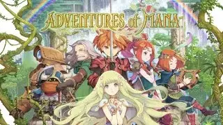 Adventures of Mana - Очередной шедевр в жанре jRPG от SQUARE на Android