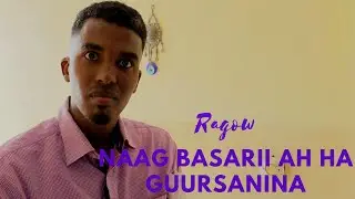 NAAG BASARIII AH HA GUURSANINA RAGOW 🤣🤣😅| riwaayad cusub |by Mouss Bileh