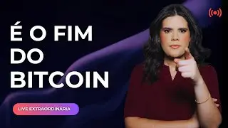 O BITCOIN MORREU? &Eacute; O FIM DA LINHA PARA O BITCOIN E AS CRIPTOMOEDAS!