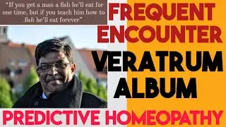 VERATRUM ALBUM || FREQUENT ENCOUNTER || PREDICTIVE HOMEOPATHY || DR PRAFULL VIJYAKAR ||