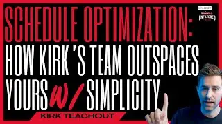 Management Unfiltered | Schedule Optimization: How Kirk's Team Outpaces Yours w/ Simplicity | Ep 133