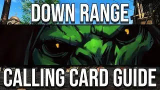 DOWN RANGE CALLING CARD GUIDE
