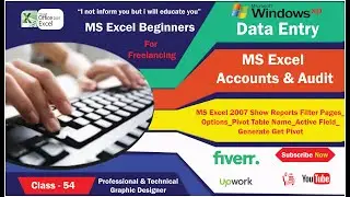 Class # 54 MS Excel 2007 Show Reports Filter Page_Pivot Table Name_Active Field_Generate Get Pivot