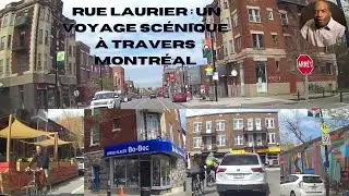 Rue Laurier : Un Voyage Scénique à Travers Montréal