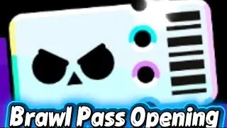 Brawl Pass Opening