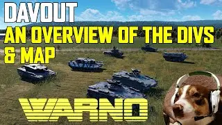 Обзор новых дивизий и новой карты &mdash; этап WARNO Davout
