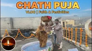 Chath Puja Vlog 2025 
