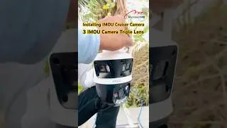 Installing IMOU Cruiser Triple Lens Camera Part 3 #imoushorts