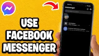 Как пользоваться Facebook Messenger &mdash; самое быстрое руководство