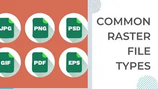 Common Raster File Types | Common image File Extensions
