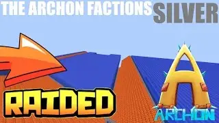 7UP RAIDS ASPIRE! ($300,000,000 RAID) - Archon Factions SILVER - Ep 44