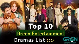 Top 10 Latest Green Entertainment Dramas List 2024 | Green entertainment drama | P#04