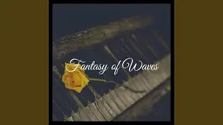 Fantasy of Waves - Biwa Biwu Girl Theme (From The Mimic) (Extended Instrumental Version)