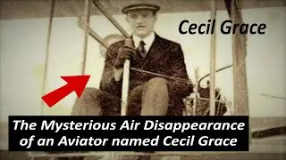 What happened to Aviator Cecil Grace?