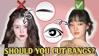 Will Bangs Really Suit You? It’s NOT Just Face Shape