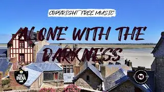 🔐 Royalty Free Music | Alone with the Darkness | Mystery | GML