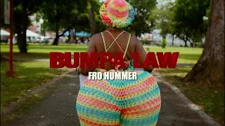 Fro Hummer - Bumpa Law (Official Music Video) | Soca 2026