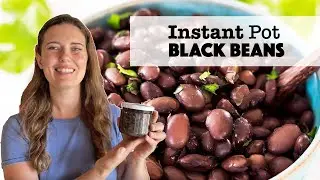 Черная фасоль в мультиварке Instant Pot &mdash; или почему я больше никогда не покупаю консервированную...