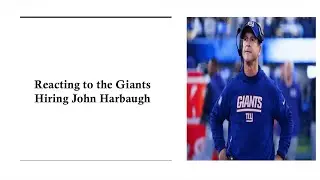 Reacting to the Giants Hiring John Harbaugh