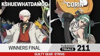 Tuesday Trials 211 GGST Winners Final - Kshuewhatdamoo (Asuka) vs Corin (A.B.A)