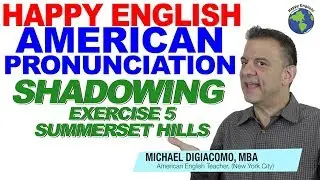 Shadowing Exercise 05   Summerset Hills - English Fluency Practice シャドーイングレッスン