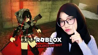 KITA COBA LAGI MAIN VIOLENCE DISTRICT😤