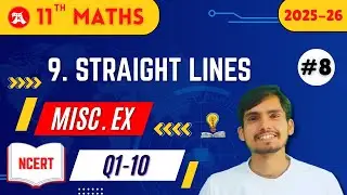 Class 11 maths chapter 9 miscellaneous exercise | part 1 | Straight lines | Arun Sir | Ak Study Plus