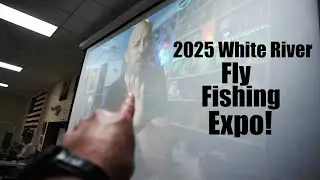 Выставка по вязанию мушек на Уайт-Ривер 2025!