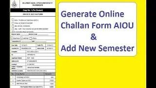 continue Students Kese Challan download karen, AIOU Challan download