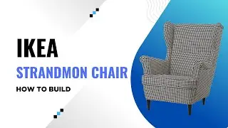HOW TO BUILD: IKEA STRANDMON WING CHAIR // SNAPSHOT MINIMALIST