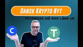 Dansk Krypto Nyt - Coinbase  m&aring; ikke tilbyde renter!