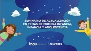 Seminario de Actualización en temas de Primera Infancia, Infancia y Adolescencia