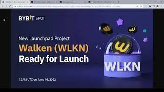 🔥 Walken (WLKN) New Launchpad on ByBit 🔥