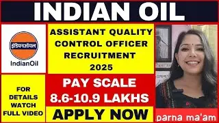 IOCL Assistant Quality Control Officer Vacancy 2025 | Indian Oil Recruitment 2025 | #govtjobs #job