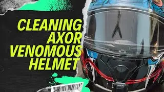 Helmet Cleaning and Washing |Axor Venomous Helmet|