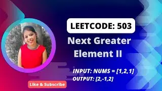 Leetcode : 503 || Next Greater Element II || 