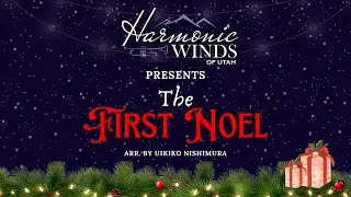 The First Noel, Arr. by Yukiko Nishimura