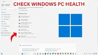 How To Check Windows 10/11 PC Health