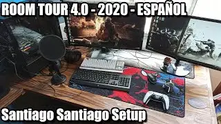 Santiago Santiago Room Tour 4.0! - Espa&ntilde;ol - Setup 2020