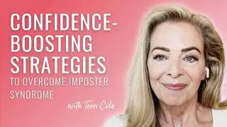 Overcome Imposter Syndrome With These Confidence-Boosting Strategies - Terri Cole