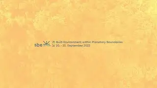 sbe22 berlin D-A-CH Conference - Built environment within Planetary Boundaries - Day2