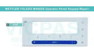 METTLER-TOLEDO NewClassic Semi-Micro Balances METTLER TOLEDO MS802S Membrane Switch Replacement
