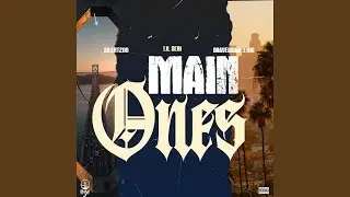 Main Ones (feat. Gravedigga 3300)