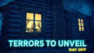 A Day Off Best Forgotten - Terrors to Unveil - Day Off