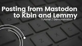 Публикация на Kbin и Lemmy от Mastodon