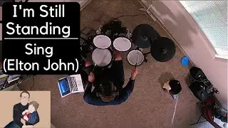 I'm Still Standing - Sing: Original Motion Picture Soundtrack (Drum Cover)