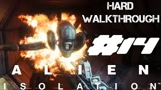 Alien Isolation Hard Walkthrough All Collectibles Mission 10 The Trap Lock Down Part 14