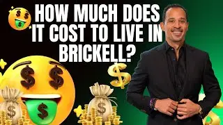 How Much Does It Cost to Live in Brickell in 2025?