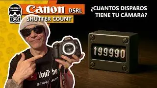 🛑 &iquest;Cu&aacute;ntos disparos tiene tu 📸 c&aacute;mara Canon? Tutorial Paso a Paso