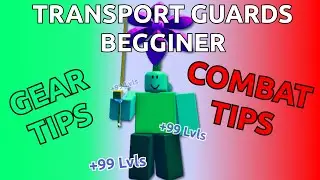 The Transport Guards Begginer guide (v1.0.1)